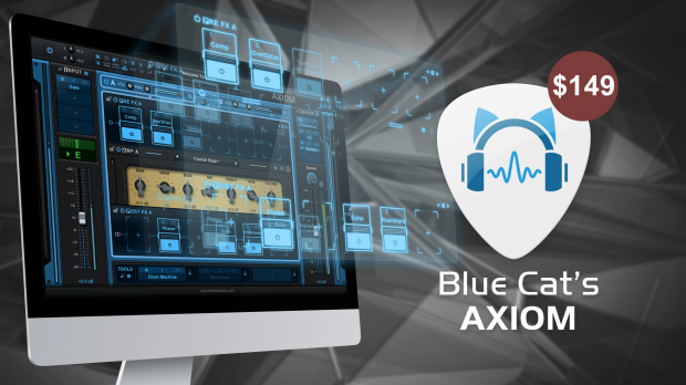 Blue Cat Audio AXIOM Guitar Month 2019
